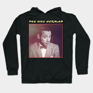 Pee Wee Herman Hoodie